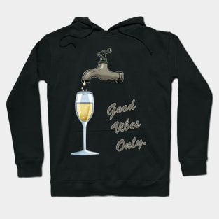 Good Vibes Only Hoodie